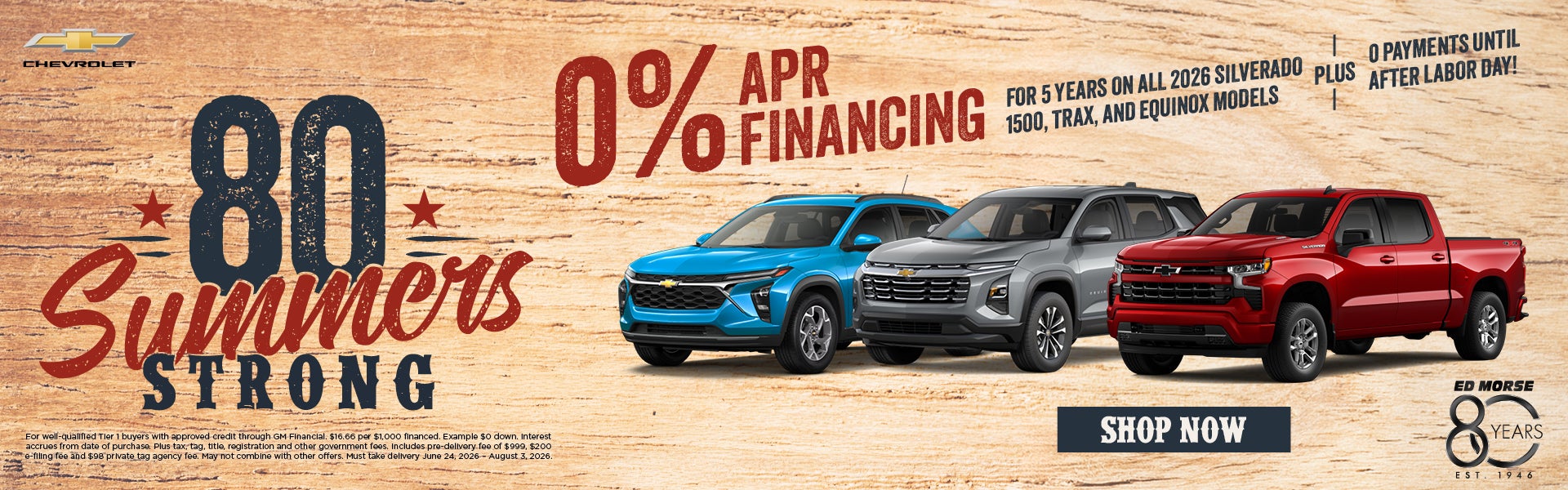 0% APR Financing for 5 Years on all 2026 Silverado 1500, Trax and Equinox Models + 0 Payments Until After Labor Day!